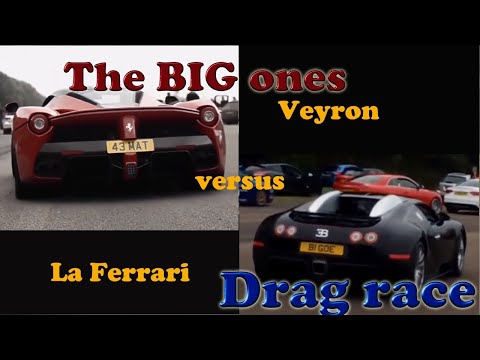 Ferrari LaFerrari vs Bugatti Veyron - Drag race