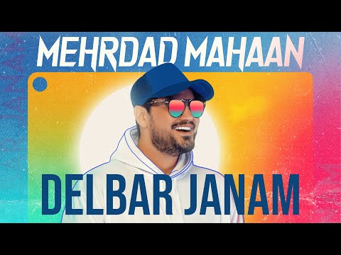 Mehrdad Mahaan - Delbar Janam ( مهرداد مهان - دلبر جانم )