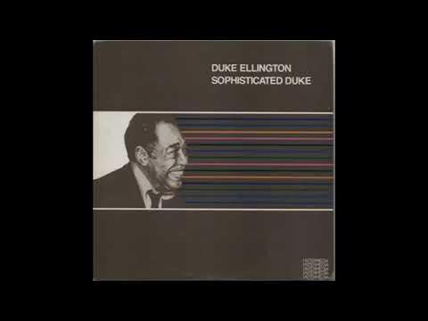 Duke Ellington  - Sophisticated Duke -FULL ALBUM