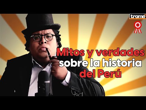 BICENTENARIO PERU: Mitos y verdades sobre la historia del Perú