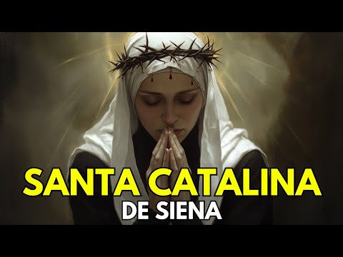The Amazing Story of Saint Catherine of Siena: The Messenger of God
