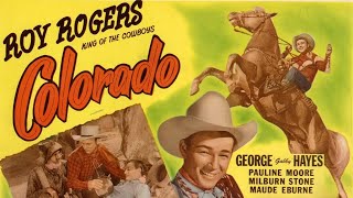 Colorado (1940) | Full Movie | Starring: Roy Rogers