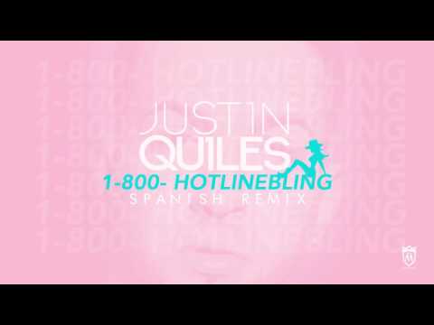 Justin Quiles - Hotline Bling (Spanish Remix) [Official Audio]