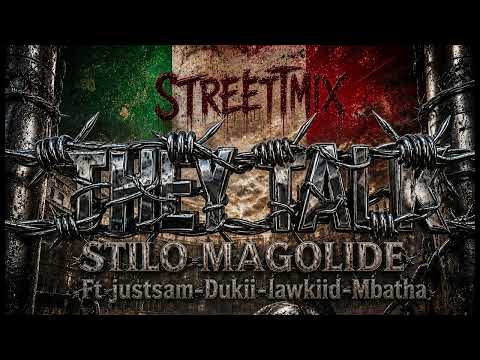 THEY TALK (VAAL STREETMIX) FT JustSam, Dukii, Lawkiid, Mbatha