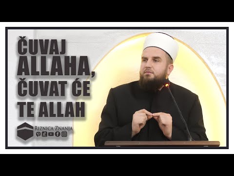 hfz. Adnan-ef. Dupljak - Čuvaj Allaha, čuvat će te Allah / 184⁴ᵏ Riznica Znanja