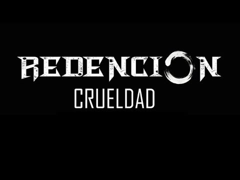 Redención - CRUELDAD (Videoclip oficial)