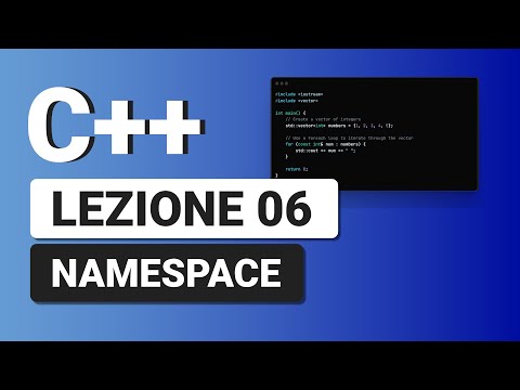 Namespace - C++ Tutorial Italiano 06