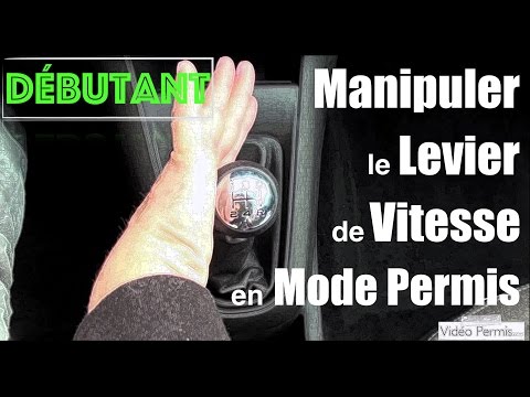 COMMENT UTILISER LA BOITE DE VITESSE ? [ Manipuler le levier de vitesse ] 2/2
