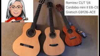 Video thumbnail for Guitar compare: Ramirez CUT 1/4, Cordoba mini II EB-CE, Gretsch G9126-ACE by Fret Frontier