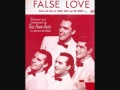 The Four Aces - False Love (1953) 