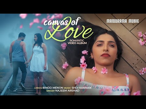 Canvas of Love | Najeem Arshad |Binod Menon|Shiji Kannan| Romantic Video Album | Malayalam Love Song