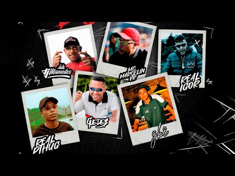 SET DO DJ MAMEDES Feat.Gbê,Real Igor,Real Pthug,Mc Marcelin VR,Guede$.