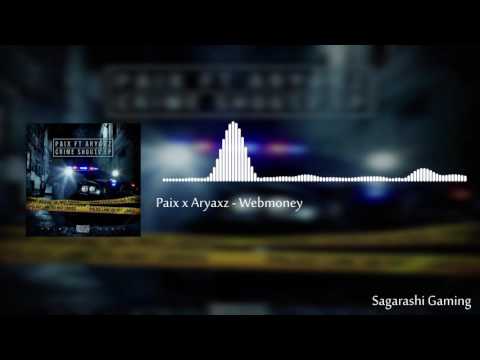Paix & Aryaxz - Webmoney