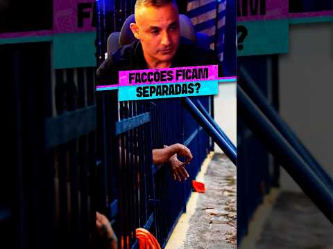 O DESTINO DOS PRESOS DE FACÇÕES