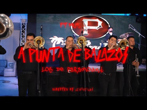 Los De Paramount "A Punta De Balazos" 2025
