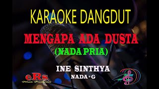 Download lagu Karaoke Mengapa Ada Dusta Nada Pria - Ine Sinthya (Karaoke Dangdut Tanpa Vocal) mp3 Download lagu Karaoke Mengapa Ada Dusta Nada Pria - Ine Sinthya (Karaoke Dangdut Tanpa Vocal) mp3