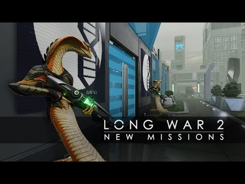 Long War 2 New Missions (XCOM 2)