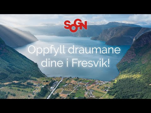 Oppfyll draumane dine i Fresvik!