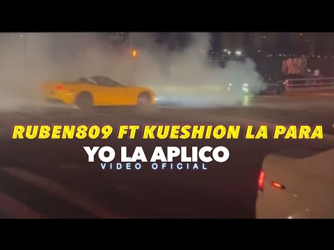 Ruben809 X Kueshion la para - Yo La Aplico - (Video Oficial) By. CmFilms