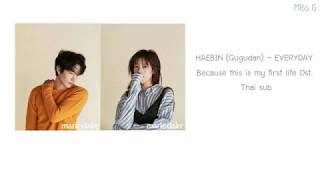 [Thai sub] Haebin (Gugudan) -  Everyday : Because This Is My First Life Ost.