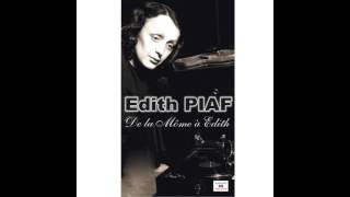 Edith Piaf - C'était une histoire d'amour