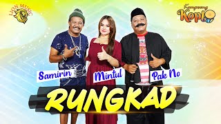 Download lagu RUNGKAD Woko Channel Pak No Mintul Samirin Koeng K... mp3