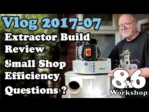 8x6 Vlog ► Extractor Build Review - Small Workshop - Q&A - Stickers collecting in the Workshop