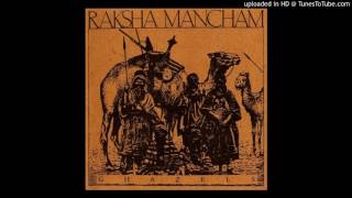 Raksha Mancham - Reguibat Illa Tinduf (Exile)