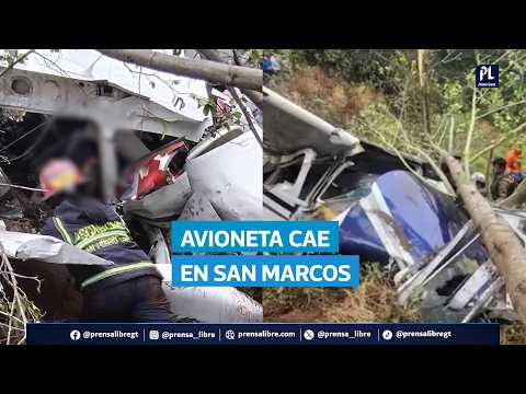 Avioneta se estrella en San Marcos: tres muertos y un sobreviviente herido