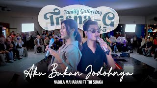 Download lagu Aku Bukan Jodohnya - Nabila Maharani ft Tri Suaka ( Live Video) _ Family-G TRISNA G 2025 mp3