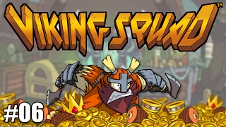 Viking Squad - Online 3 player Co-Op Ep 06