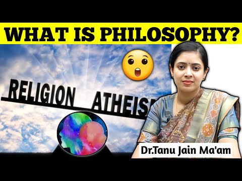 What is Philosophy? 🤔 | Explained by Dr.Tanu Jain Ma'am || @Tathastuics
