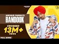 Bandook Nirvair Pannu Whatsapp Status Bandook Whatsapp Status Bandook Lyrics Video