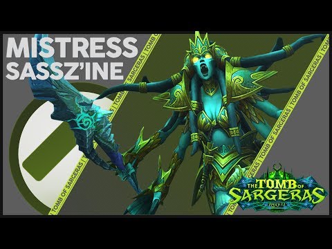 Mistress Sassz'ine - Normal & Heroic Guide