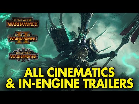 Total War: Warhammer 1, 2 and 3 - All In-engine Cinematic Trailers & Intros FULL HD (Decemeber 2025)