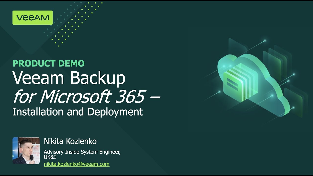 Veeam Backup <em>for Microsoft 365</em> — Installation and Deployment video
