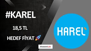 KAREL Elektronik Hedef Fiyat 18,50 TL | Colendi Menkul Raporu ile KAREL Hisse An