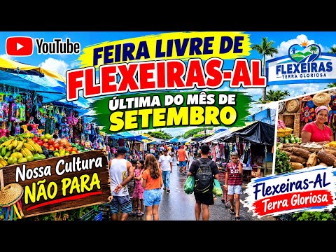 ATUALIZAÇÃO DO CANAL / FEIRA LIVRE DE FLEXEIRAS-AL / NOSSA CULTURA E TRADIÇÃO NÃO PARA