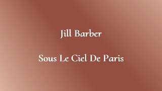 Sous Le Ciel De Paris - Jill Barber