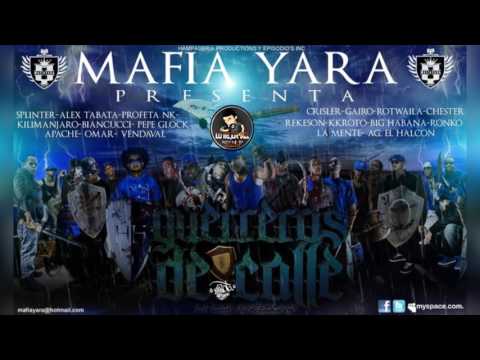 "Guerreros De Calle" - Mafia Yara Ft. Varios artistas. [2011]