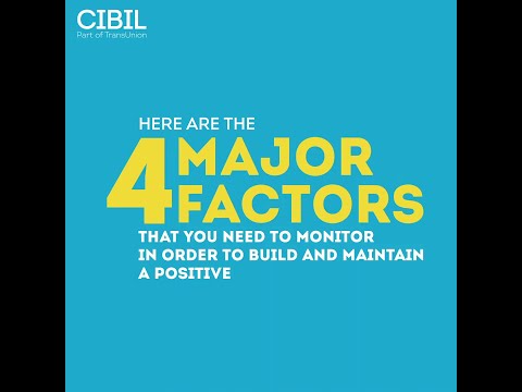 Key factors affecting your #CIBILScore and access to credit | TransUnion CIBIL