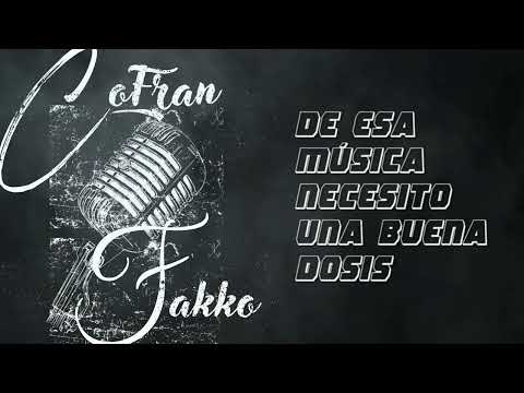 Sobredosis - CoFran y Fakko (Video Liryc)