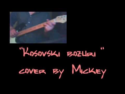 Kosovski bozuri cover by Mickey