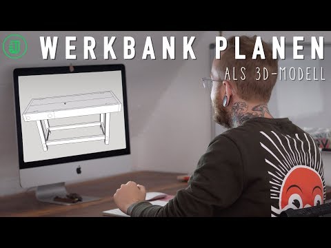 So planst und designst Du ein Projekt in 3D! | Werkbank selber bauen (Teil 2) | Jonas Winkler