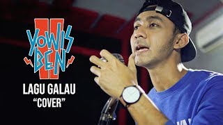 Yowis Ben 2 - Lagu Galau (Cover)