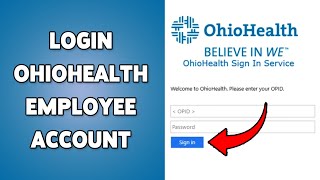 How To Login OhioHealth Employee Account | OhioHealth Sign In Guide 2025