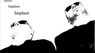 Implant - Fading Away