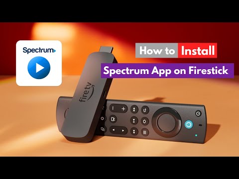 How to Install Spectrum TV App on FireStick?