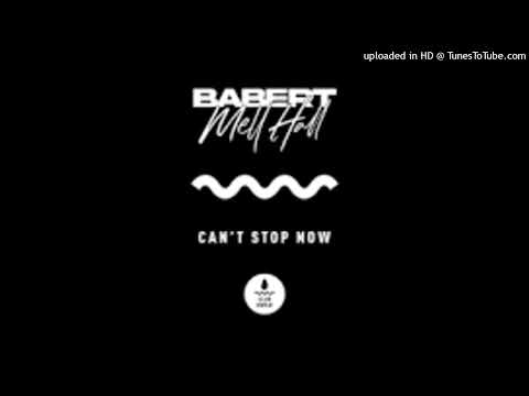 Babert & Mell Hall = Can't Stop Now