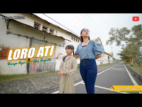 Alvi Ananta feat. Bunga Ayu - Loro Ati (Official Music Video) Isun Sing Arep Maning